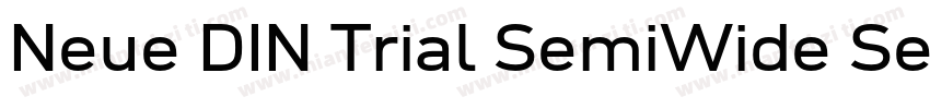 Neue DIN Trial SemiWide SemiBold字体转换